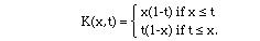 K(x,t) = BLC{(A( x(1-t) if x £ t ,, t(1-x) if t £ x.))