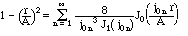 1 - (r/A)^2 = 8 Sum[BesselJ[0, r j[m,n]/A] /(j[0,n]^3 BesselJ[1, j[0,n]]),,  {n,1,}]