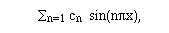 Sum(c_n sin(n pi x)